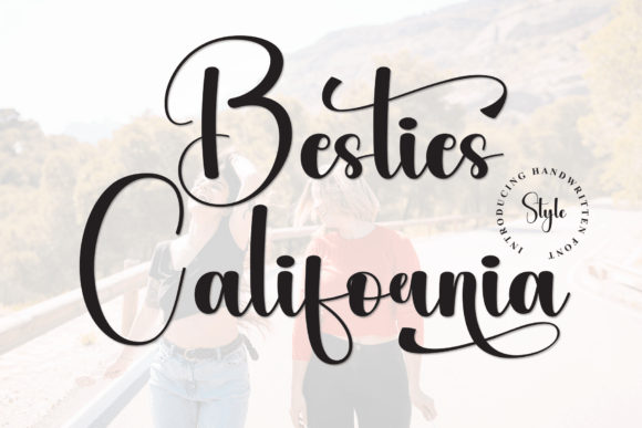 Besties California: A Font for Memorable Branding