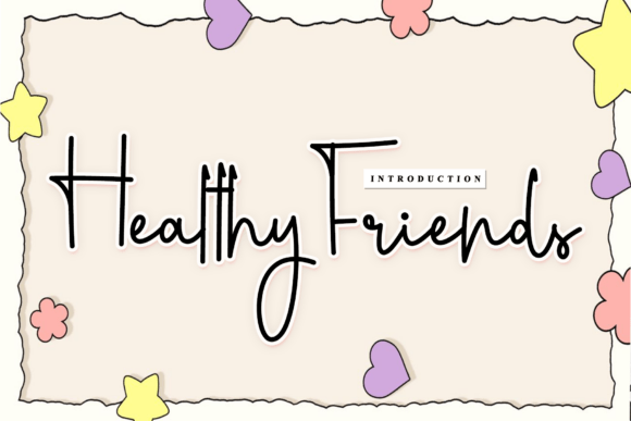 Discovering the Charm of Healthy Friends: A Script Font for Editors