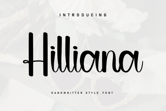 Enhance Your Campaign with Hilliana, the Charming Handwritten Font