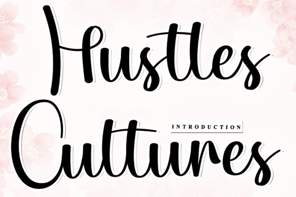 Hustles Cultures: A Font for Bold and Elegant Branding