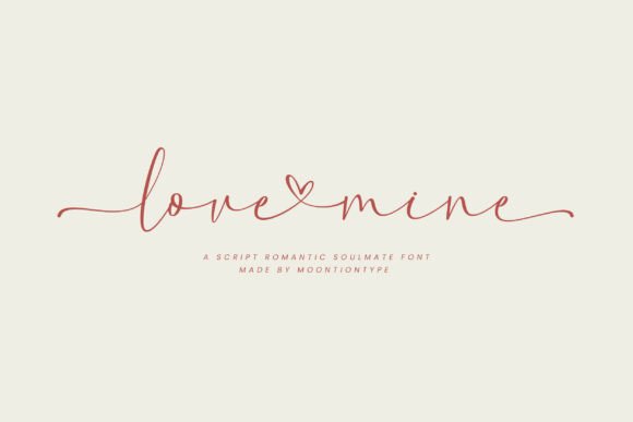Love Mine: A Font for Elegant and Emotional Design