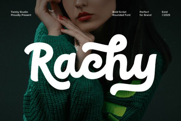 Rachy: A Bold Script Font for Modern Branding