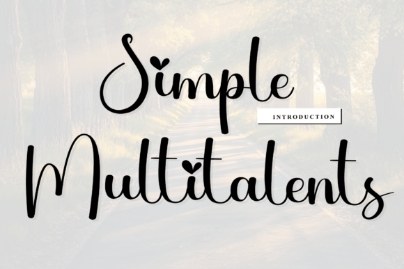 Simple Multitalents: A Versatile Script Font